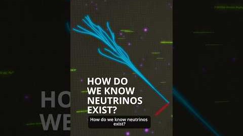 How do we know neutrinos exist? #shorts